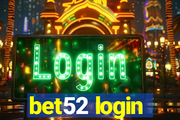 bet52 login